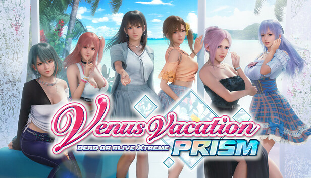 Pre-purchase Venus Vacation PRISM - DEAD OR ALIVE Xtreme - 한국 발음으로 이름만 표시해줘. 괄호 영어원본제목 넣지말고